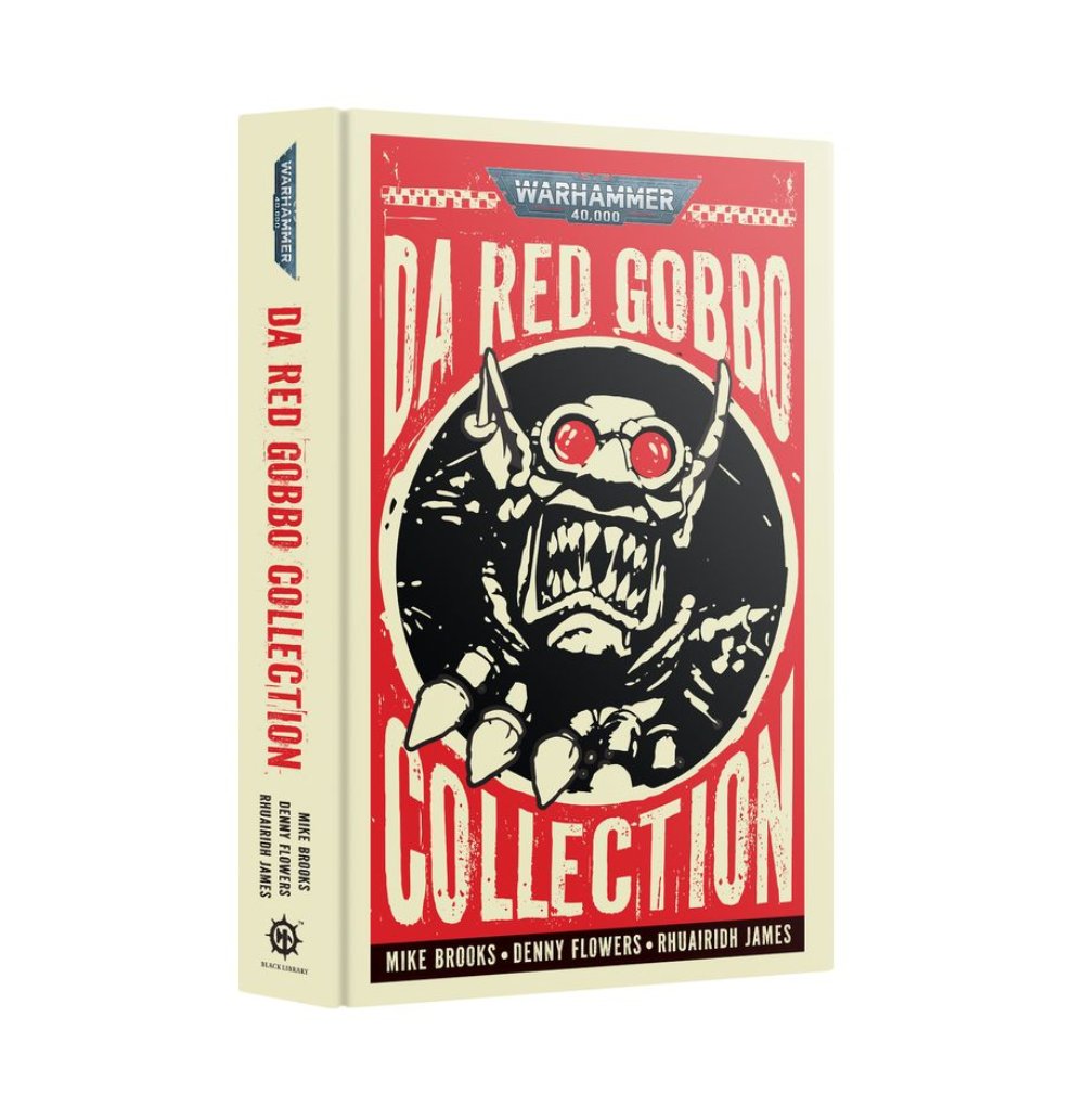 Warhammer 40,000 Orks: Da Red Gobbo Collection (Hardback)