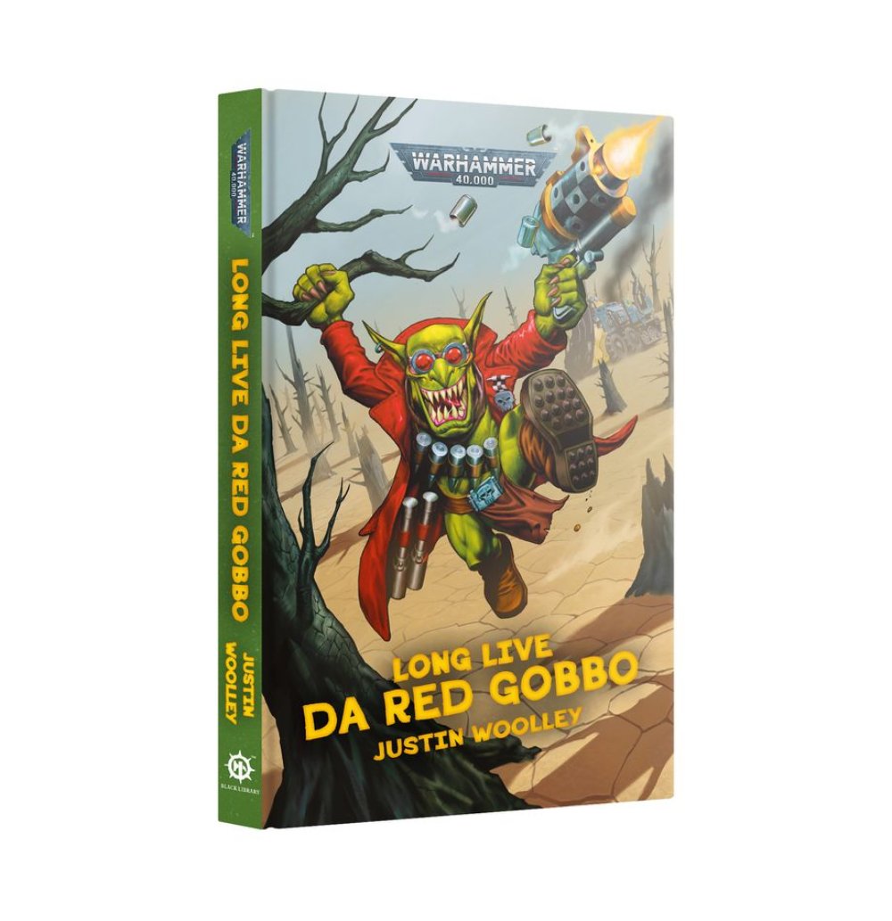 Warhammer 40,000 Orks: Long Live Da Red Gobbo (Hardback)