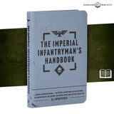 Warhammer 40,000 Astra Militarum: The Imperial Infantryman’s Handbook